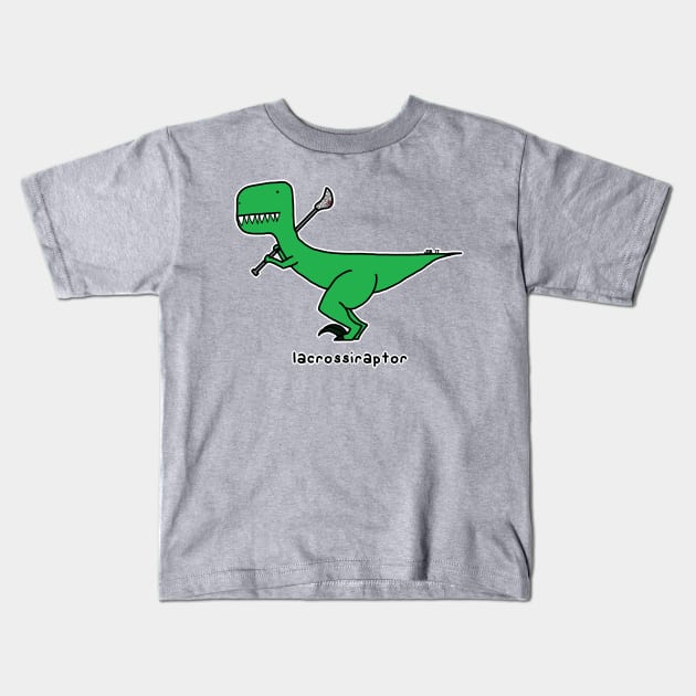 lacrossiraptor Kids T-Shirt by paintbydumbers